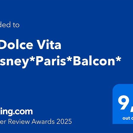 La Dolce Vita *Disney*Paris*Balcon* Мани льо Онгр Екстериор снимка
